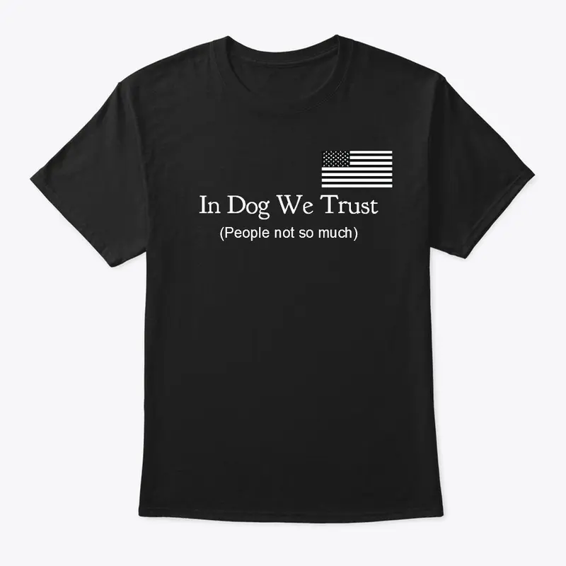 In Dog We Trust