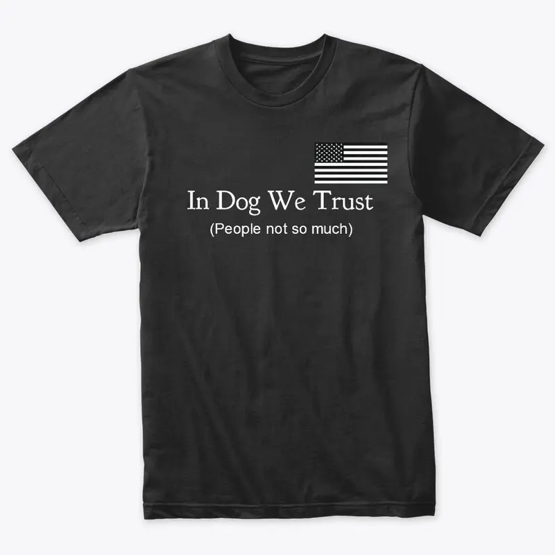 In Dog We Trust